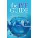 The IVF Guide: What You Need to Know About Fertility, Infertility and Available Treatment Options