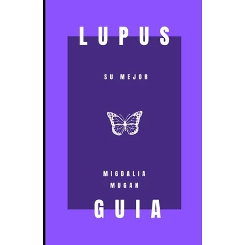 Lupus: Su mejor guia