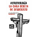 Astroteología: La Cara Oculta de Jesucristo Y Las Religiones