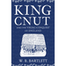 King Cnut and the Viking Conquest of England 1016