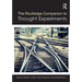 The Routledge Companion to Thought Experiments