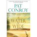 The Water Is Wide
