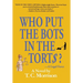 Who Put the Bots in the Tort$?-A Legal Farce