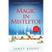 Magic in Mistletoe: Large Print Edition