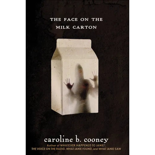 The Face on the Milk Carton