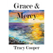 Grace & Mercy