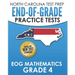 NORTH CAROLINA TEST PREP End-of-Grade Practice Tests EOG Mathematics Grade 4: Preparation for the End-of-Grade Mathematics Assessments
