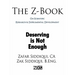 The Z-Book On Scientific Research & Experimental Development: Deserving is Not Enough