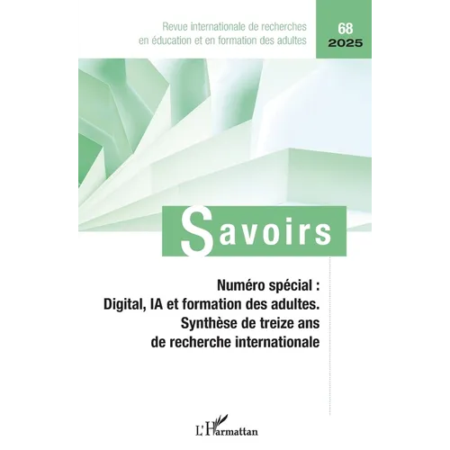 Numéro spécial: Digital, IA et formation des adultes: Synthèse de treize ans de recherche internationale