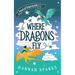 Where Dragons Fly