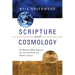 Scripture and Cosmology: Reading the Bible Between the Ancient World and Modern Science