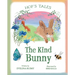 Hop's Tales: The Kind Bunny