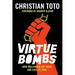 Virtue Bombs: How Hollywood Got Woke and Lost Its Soul