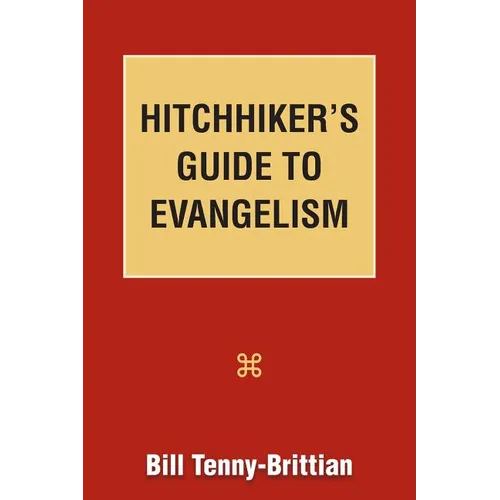 Hitchhiker's Guide to Evangelism