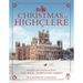 Christmas at Highclere: Recipes and Traditions from the Real Downton Abbey