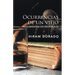 Ocurrencias De Un Viejo: Pensamientos Sin Escrúpulos