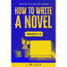 How To Write A Novel, Grades 6-8: Workbook