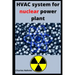 HVAC system for nuclear power plant