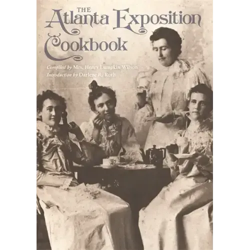 The Atlanta Exposition Cookbook