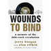 Wounds to Bind: A Memoir of the Folk-Rock Revolution