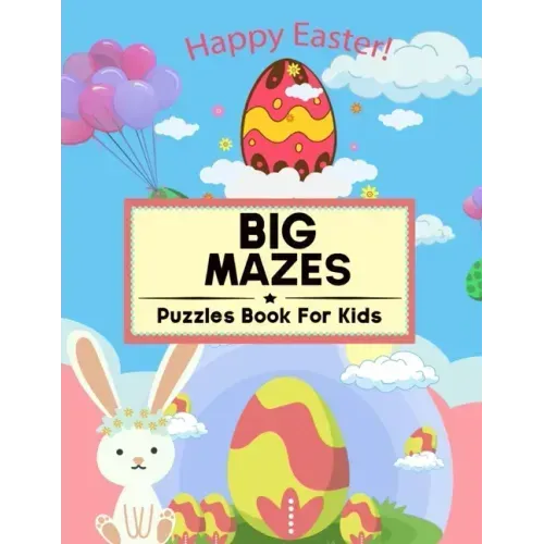 Big Mazes Puzzles Book For Kids: 100 Mazes of 5 Different Maze Shapes: Awesome Easter Basket Stuffers: Fun Kids Activity Book with Maze Puzzles