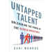 Untapped Talent: Unleashing the Power of the Hidden Workforce