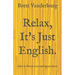 Relax, It's Just English