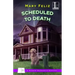 Scheduled to Death