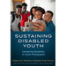 Sustaining Disabled Youth: Centering Disability in Asset Pedagogies