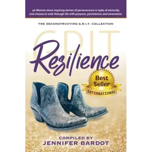 Resilience - Deconstructing G.R.I.T. Collection