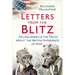 Letters from the Blitz: Telling America the Truth about the British Experience of War