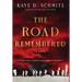 The Road Remembered