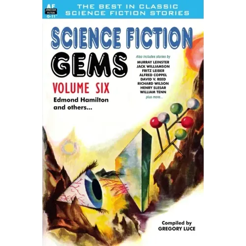 Science Fiction Gems, Volume Six, Edmond Hamilton and Others