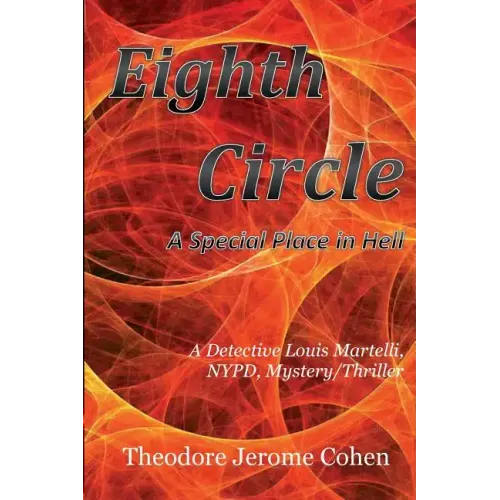 Eighth Circle: A Special Place in Hell