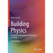 Building Physics: From Physical Principles to International Standards
