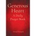 Generous Heart: A Daily Prayer Book