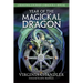 Year of the Magickal Dragon: A Seasonal Journey of Magick & Ritual