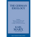The German Ideology: Including Thesis on Feuerbach