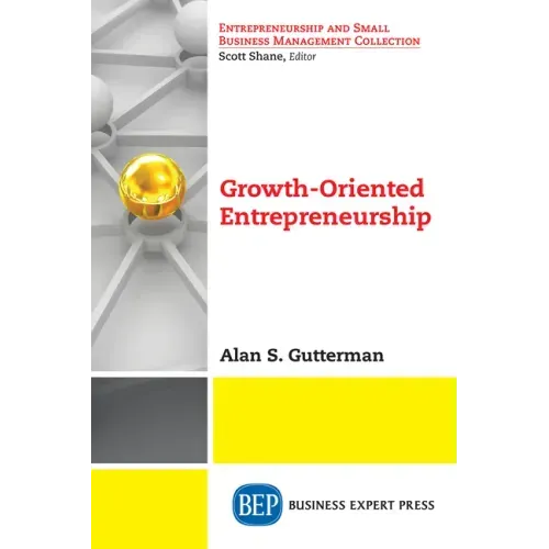 Growth-Oriented Entrepreneurship
