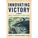 Innovating Victory: Naval Technology in Three Wars