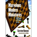 Marvelous Modern Miniatures: 2020 Games in 20 Moves or Less