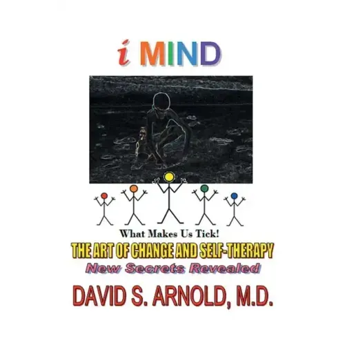 Imind: The Art of Change and Self-Therapy