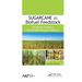 Sugarcane as Biofuel Feedstock: Advances Toward a Sustainable Energy Solution