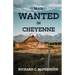 Man Wanted in Cheyenne