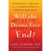 Will the Drama Ever End?: Untangling and Healing from the Harmful Effects of Parental Narcissism