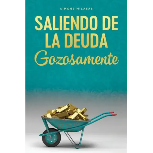 Saliendo de la Deuda Gozosamente - Getting Out of Debt Spanish