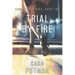 Trial by Fire: A Romantic Suspense Novel