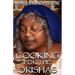 Cooking For The Orishas