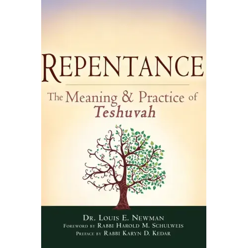 Repentance: The Meaning and Practice of Teshuvah