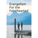 Evangelism For the Fainthearted